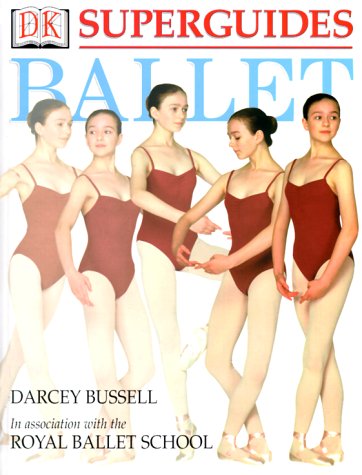 9780789454294: Superguides: Ballet