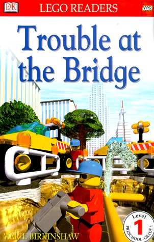Imagen de archivo de DK LEGO Readers: Trouble at the Bridge (Level 1: Beginning to Read) a la venta por Off The Shelf
