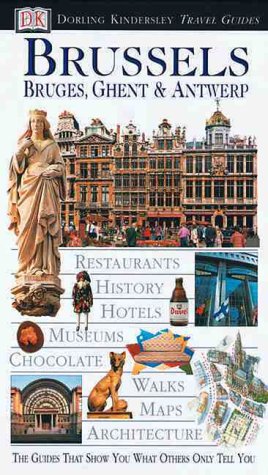 9780789455239: Brussels: Bruges, Ghent & Antwerp (Dorling Kindersley Travel Guides)