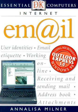 9780789455338: Internet: E-Mail (Essential Computers)