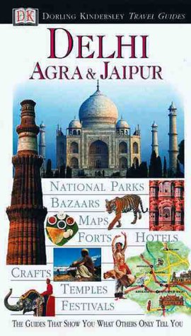 Beispielbild fr Eyewitness Travel Guide to Delhi, Agra and Jaipur zum Verkauf von SecondSale