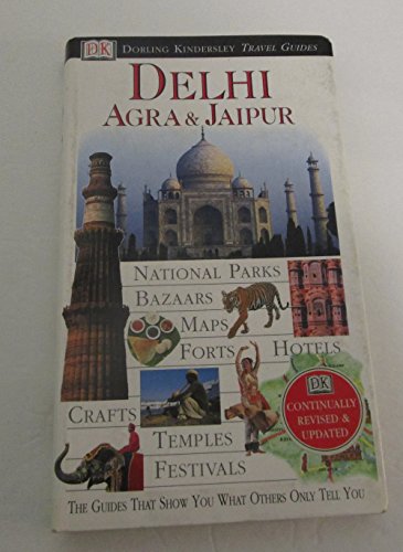 Stock image for Eyewitness Travel Guide to Delhi, Agra and Jaipur for sale by SecondSale