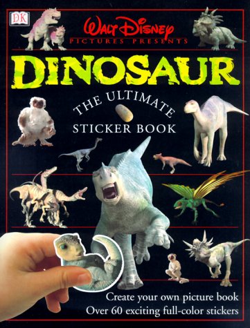 9780789455970: Disney's Dinosaur! The Ultimate Sticker Book