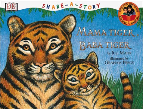Stock image for Mama Tiger, Baba Tiger for sale by Better World Books