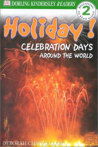 9780789457103: Holiday! Celebration Days Around the World (DK READERS LEVEL 2)