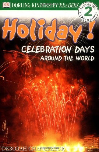 9780789457110: Holiday!: Celebration Days Around the World Level 2 (DK READERS LEVEL 2)