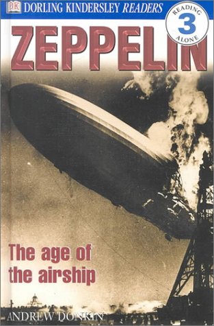 9780789457141: Zeppelin (Dk Readers, Level 3)