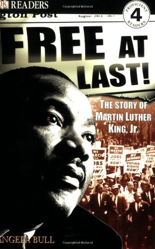 Stock image for DK Readers: Free At Last, The Story of Martin Luther King, Jr. (Level 4: Proficient Readers) for sale by Ebooksweb