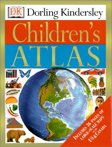 9780789458452: Dorling Kindersley Children's Atlas