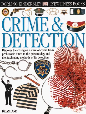 Beispielbild fr Eyewitness: Crime & Detection zum Verkauf von Wonder Book