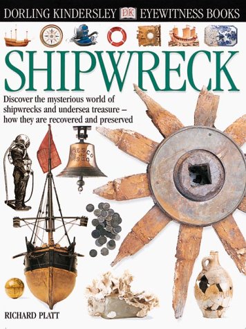 Imagen de archivo de Eyewitness: Shipwreck a la venta por Callaghan Books South