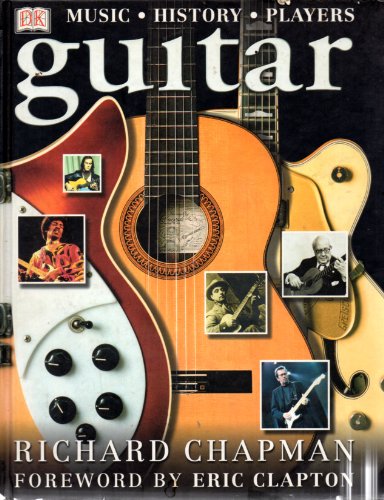 Stock image for The Guitar : Great Players and Their Music for sale by Better World Books: West