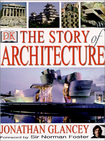 Beispielbild fr The Story of Architecture zum Verkauf von Better World Books