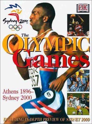 9780789459756: The Olympic Games: Athens 1896-Sydney 2000