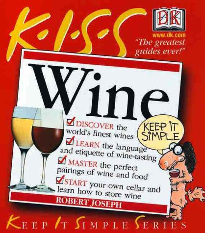 Beispielbild für KISS Guide to Wine (Keep It Simple Series) zum Verkauf von SecondSale