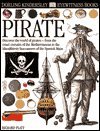 9780789460257: PIRATE (DK Eyewitness Books)