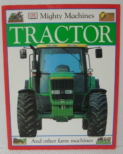 9780789460738: Mighty Machines: Tractor