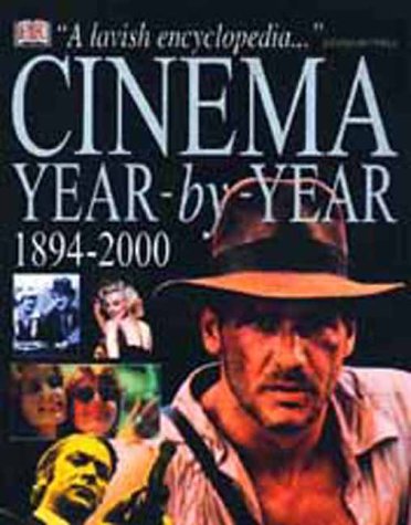 Beispielbild fr Cinema: Year by Year, 1894-2000 zum Verkauf von Wonder Book