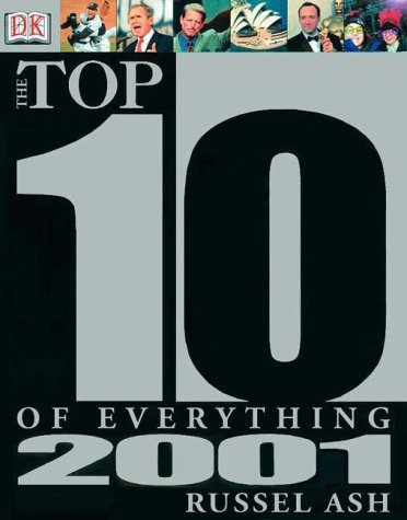 9780789461322: Top 10 of Everything 2001 (Top Ten of Everything, 2001 (Paper))