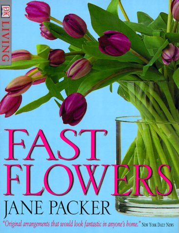 9780789461445: Fast Flowers
