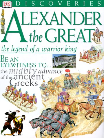 Imagen de archivo de Alexander the Great : Legend of a Warrior King a la venta por Better World Books