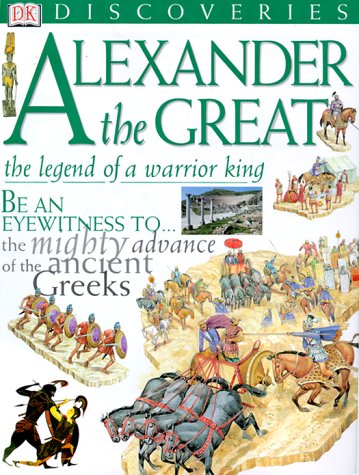 Stock image for Alexander the Great : Legend of a Warrior King for sale by Better World Books