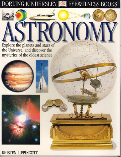 Stock image for Astronomy (Dk Eyewitness Books) ; 9780789461797 ; 078946179X for sale by APlus Textbooks