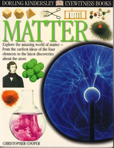 Matter (DK Eyewitness, 80) (9780789461858) by Cooper, Christopher