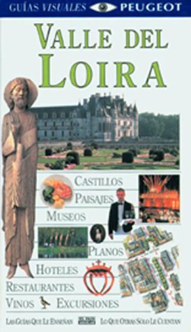 9780789462039: DK Guias Visuales Valle del Loira / DK Visual Guides The Loire Valley