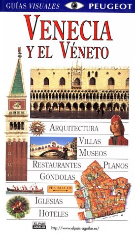 9780789462183: Guias Visuales Peugeot: Venecia Y El Veneto (Dorling Kindersley Spanish Travel Guides)