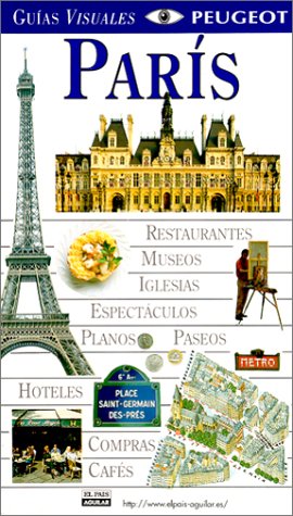 Guias Visuales: Paris (9780789462282) by Tillier, Alan
