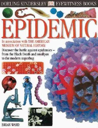 9780789462978: Epidemic (Dk Eyewitness Books)