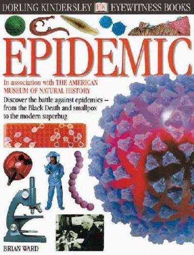 9780789462978: EPIDEMIC (DK Eyewitness Books)