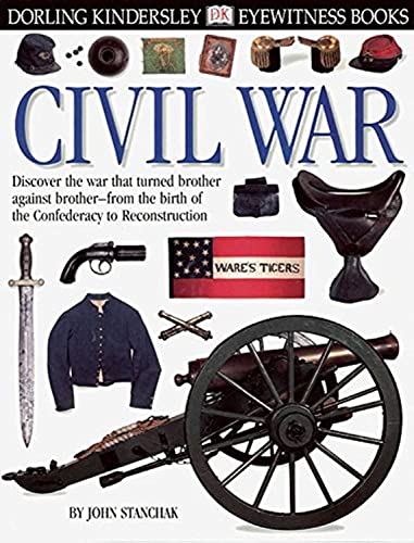 Beispielbild fr Eyewitness: Civil War zum Verkauf von Hafa Adai Books