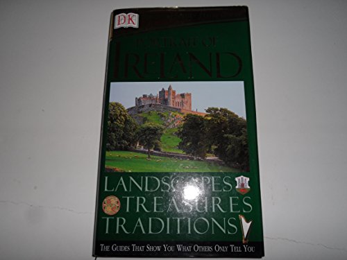 Imagen de archivo de Portrait of Ireland: Landscapes, Treasures, Traditions (Dorling Kindersley Travel Guides) a la venta por Front Cover Books