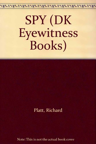 Stock image for SPY (DK Eyewitness Books) for sale by SecondSale