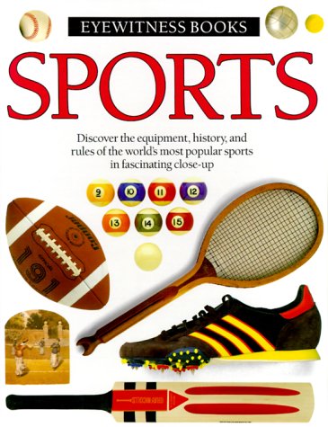 Stock image for Eyewitness: Sports (Eyewitness Books) for sale by Booksavers of MD