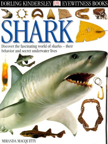 Imagen de archivo de Eyewitness: Shark (Eyewitness Books) a la venta por Wonder Book