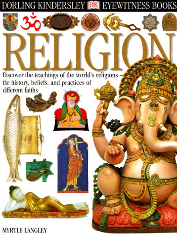 Imagen de archivo de Eyewitness Religion a la venta por Better World Books