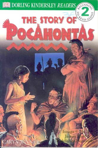 Beispielbild fr DK Readers: The Story of Pocahontas (Level 2: Beginning to Read Alone) zum Verkauf von SecondSale