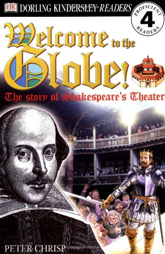 Imagen de archivo de Welcome to the Globe! : The Story of Shakespeare's Theater a la venta por Better World Books