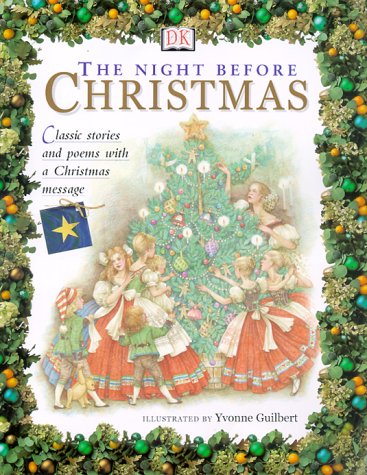 Stock image for The Night Before Christmas : A Collection of Festive Tales and Festive Traditions for sale by Better World Books: West