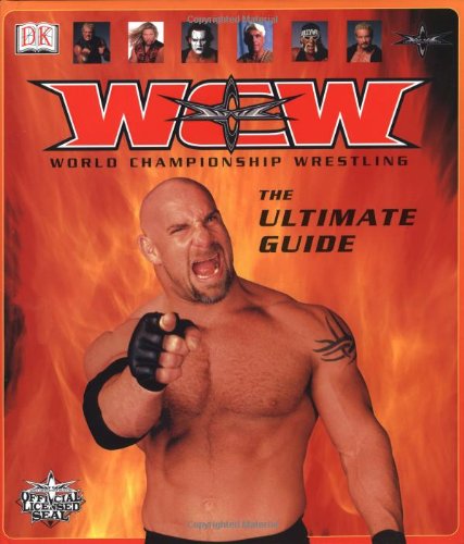 Stock image for WCW World Championship Wrestling: The Ultimate Guide for sale by Ergodebooks