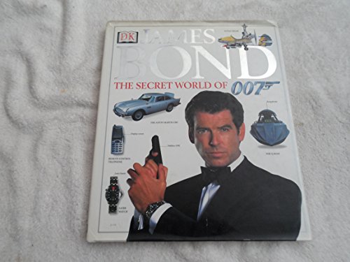 Beispielbild fr James Bond : The Secret World of 007 zum Verkauf von Better World Books