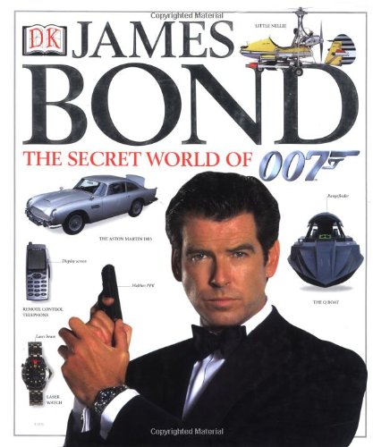 Stock image for James Bond: The Secret World of 007 for sale by SecondSale