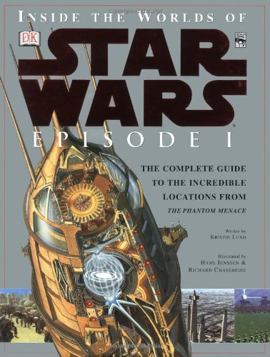 Stock image for Inside the Worlds of Star Wars Episode 1 : The Complete Guide to the Incredible Locations from the Movie for sale by Better World Books
