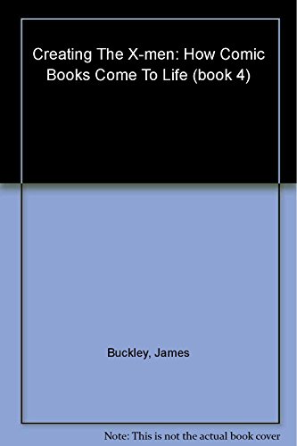 Stock image for DK Readers: Creating the X-Men, How Comic Books Come to Life (Level 4: Proficient Readers)" for sale by ZBK Books