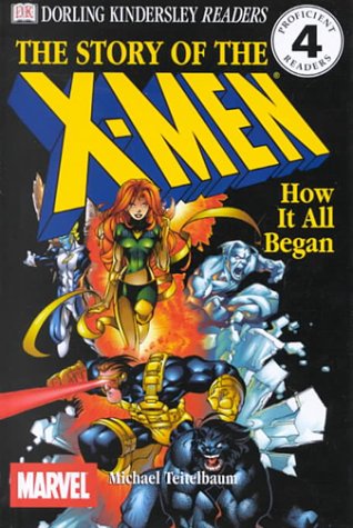 9780789466969: The Story of the X-Men: How It All Began