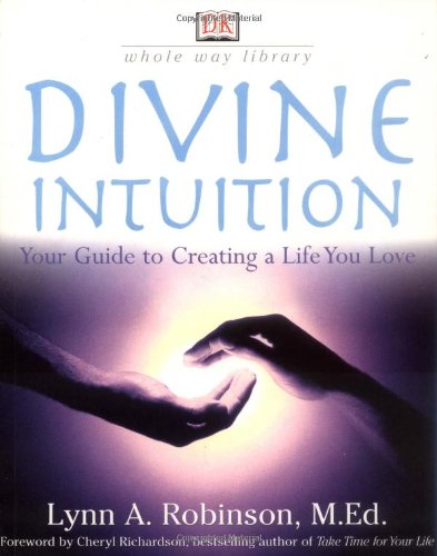 9780789467683: Divine Intuition (Whole Way Library)