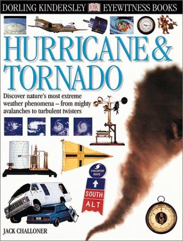Stock image for Eyewitness: Hurricane and Tornado (Eyewitness Books) for sale by Ergodebooks